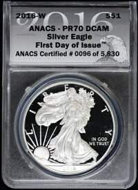 2016-W プルーフ シルバーイーグル $1 ANACS PR 70 DCAM 初日発行 ASE レターエッジ