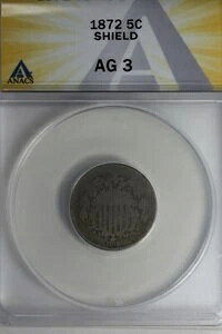 1872 .05 ANACS AG 3 SHIELD V[hjbPAt@[XgjbP