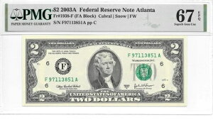 2003A アトランタ $2 FRN 入手困難なシートノート FA ブロック PMG 67 EPQ SUPERB GEM UNC