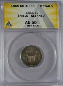 1866 P jbPV[h ANACS AU-55 N[jOς݃CY