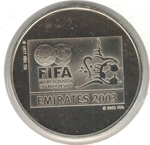 UAE �A���u�񒷍��A�M �v���[�t 50 �f�B���n�� 2003 KM#50 FIFA ���[�X�I�茠