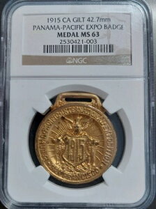 1915 �N�p�i�} �p�V�t�B�b�N������o�b�W S.F. CA �����b�L 42.7MM ���_�� NGC MS63�APan Pac ��!