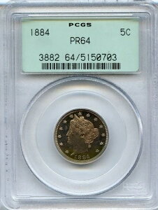 �������󏭕i - 1884�N�v���[�t ���o�e�B V �j�b�P�� 5�Z���g / PCGS (���O���[�����x��) PR64