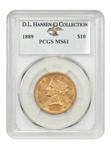 1889�N $10 PCGS MS61 ex: D.L. �n���Z��