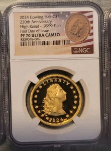 2024年 1ドル 230th フローイングヘア ハイレリーフ 1オンス 金貨 NGC PF70 初日発行