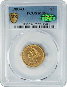 1893-O 5ドル金貨 リバティ MS63 セキュア PCGS ~ CAC 950014-39