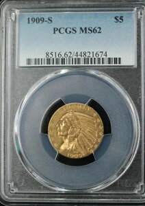 1909-S �C���f�B�A���w�b�h �S�[���h �n�[�t�C�[�O�� 5�h�� PCGS MS62 POP 162+72! (21674)