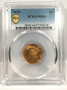 1878N AJ 3h PCGS MS64 5XEFD25