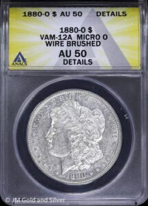 1880-O 1hK ANACS AU 50 ڍ | VAM-12A Micro O