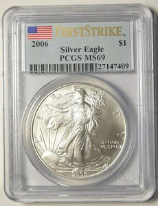 2006�N �V���o�[�C�[�O�� PCGS MS-69 �t�@�[�X�g�X�g���C�N #47409