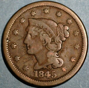 1845年 アメリカ合衆国 1セント 自由の女神像 編み込みヘア セント KM# 67