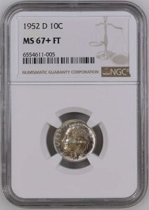 1952-D 10C FB ���[�Y�x���g �_�C�� NGC MS67+FT 6554611-005