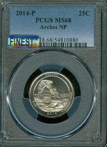 2014 P ARCHES PARK QUARTER PCGS MS68 PQ MAC ōO[h & X|bgX AB