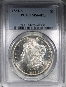 1881-S �����K���E�_���[ PCGS MS64PL �v���[�t���C�N �h��ȃR�C�� PQ+