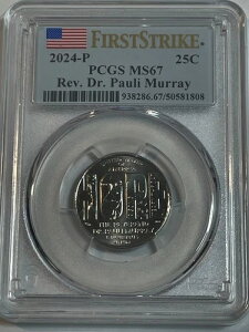 2024�N P Rev Dr Pauli Murray 25�Z���g PCGS MS67 �A�����J���E�E�[�}���E�N�H�[�^�[�E�t�@�[�X�g�E�X�g���C�N