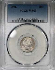 1906�N �o�[�o�[�_�C�� PCGS MS63 �h��ȃ^�C�v�R�C�� �y���g�[��