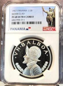 1967年 パナマ シルバー 1 バルボア バスコ ヌニェス NGC PF 68 ウルトラカメオ 希少 高グレード