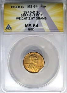 1945-D 1C ANACS MS64RD �~���g�G���[ �X�g���[�g�N���b�v ~ �P���A�قڕ��!