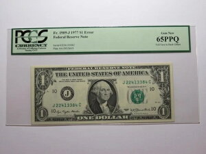 1ドル 1977年 全面オフセットエラー 連邦準備銀行紙幣 NEW65 PCGS