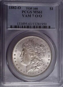 1882-O �����K����݁APCGS MS61�A�uTOP 100-VAM 7�AO/O�v�A31�|�b�v�A523�n�C�A�[