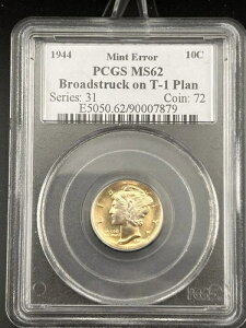 1944 N}[L[ _C ~g G[ PCGS Ms62 Lō T-1 vVFbg W/TONE!