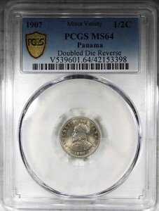 1907�N �p�i�} �n�[�t�Z���e�V�� PCGS MS64 �_�u���_�C���o�[�X �}�C�i�[�o���G�[�V����