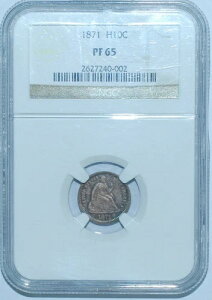 1871�N NGC PR65 �v���[�t�X�g���C�N ���o�e�B �V�[�e�b�h �n�[�t�_�C�� �O���[�g�J���[