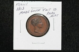 1813年 マリー・ルイーズのパリ訪問を記念したメダル 5V7W 造幣局