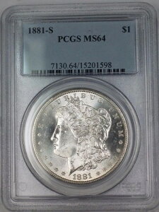 1881-S 米国モルガン銀貨 1ドル硬貨 PCGS MS-64 軽いトーン(良好) BR1 T