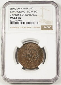 ���� KWANGTUNG Kuang Hsu 1900-06 10 �������� NGC MS64 BN Y-193 UNC/BU