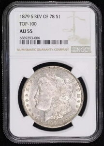 1879 S  1878 K NGC AU-55 TOP-100