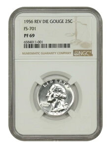1956�N 25�Z���g NGC PR69 (Rev Die Gouge�AFS-701) - ���V���g���E�N�H�[�^�[