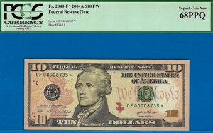 2004A $10 FRN Ag^ X^[ PCGS 68PPQ 2nd finest Fr 2309-F* VA 00008735*
