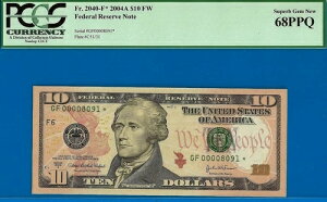 2004A $10 FRN Ag^ X^[ PCGS 68PPQ 2nd finest Fr 2309-F* VA 00008091*