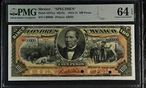メキシコ 見本 P#S237es M275s 1913-14 100ペソ PMG EPQ 64