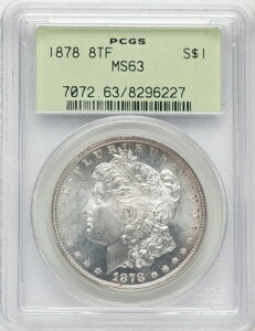 1878�N �����K����� 8TF 8���H�� $1 PCGS MS63