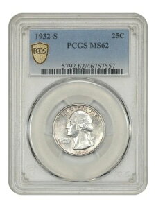 1932-S 25C PCGS MS62 - ���V���g���N�H�[�^�[ - �L�[�f�[�g