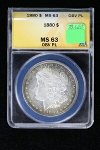 1880年 モルガン・ダラー トーンプルーフ ANACS MS63 表面 PL 3Q10