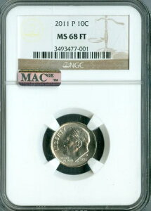 2011 P ���[�Y�x���g �_�C�� NGC MS68 FT PQ 2ND �ō����O���[�h MAC �X�|�b�g���X�B