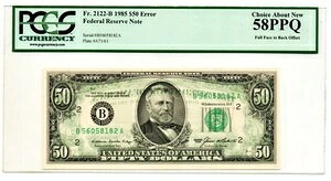 ���ʑS�ʂɃI�t�Z�b�g�덷���� Fr. 2122-B $50 1985�N���� PCGS Ch �V�i��58 PPQ