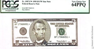 1999�NFW�X�^�[�m�[�g5�h��?�č��@��ʉݎ���Fr.1987-FW?BF17968051 PCGS 64 PPQ