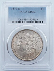 1879�N S ���[�K����� $1 PCGS MS63 �g�[�j���O - U404