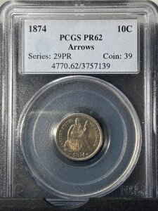 1874�N �v���[�t ���o�e�B �V�[�e�b�h �_�C�� 10�Z���g PCGS PR62