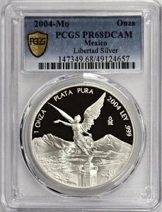 2004年 メキシコ リベルタッド プルーフ 1オンス 銀貨 - PCGS PR68 DCAM