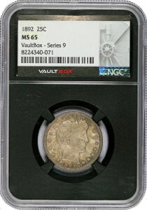 1892年 25セント バーバークォーター シルバー ボールトボックス シリーズ9 NGC MS65 ブラックコアホルダー