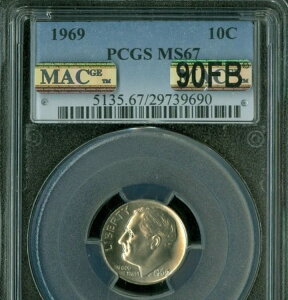 1969�N ���[�Y�x���g �_�C�� PCGS MS67 MAC 90FB PQ �ō��O���[�h 90TH FB $4,000 IN FB *