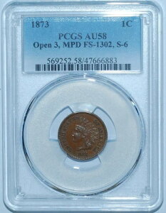 1873�N PCGS AU58 �u���E�� FS-1302 S-6 MPD �I�[�v��3 ���t����