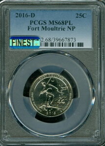 2016 D FORT MOULTRIE PCGS MS68 PL MAC FINEST & MAC SPOTLESS POP 2 ���A�B