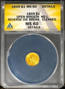 1849N 1h LhȂ MS 60 ڍ 1.7g ANACS # 7470654 + {[iX