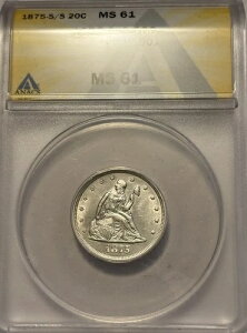 1875�N�� S/S 20�Z���g �O���[�h�t�� ANACS MS-61 FS 302 MPD 001